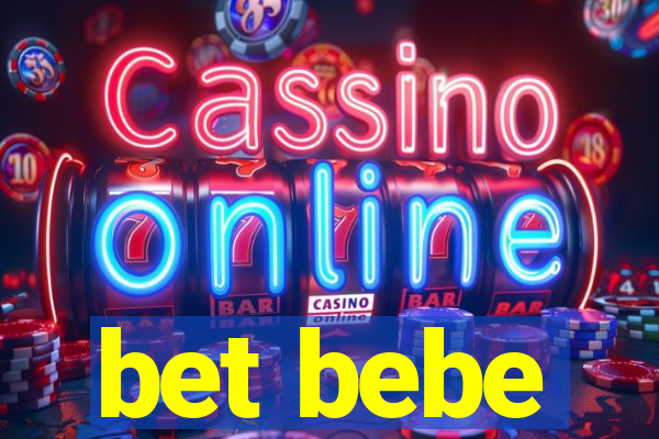 bet bebe